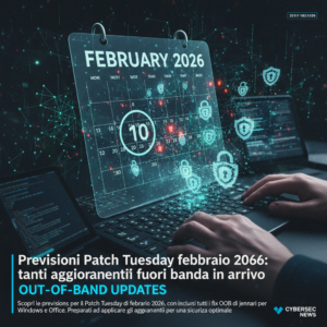 Previsioni Patch Tuesday febbraio 2026: tanti aggiornamenti fuori banda in arrivo